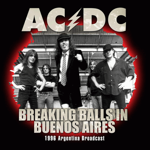 AC-DC : Breaking Balls in Buenos Aires
